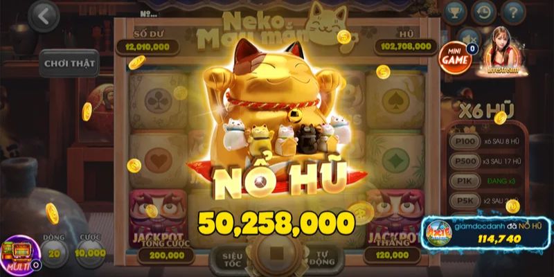 Nổ hũ Neko may mắn kinh nghiệm